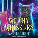 Witchy Whiskers Audiobook