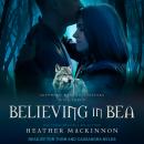 Believing in Bea Audiobook