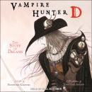 Vampire Hunter D: The Stuff of Dreams Audiobook