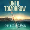 Until Tomorrow Audiobook