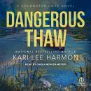 Dangerous Thaw Audiobook