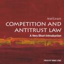 Competition and Antitrust Law: A Very Short Introduction Audiobook