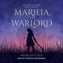 Marilia, the Warlord Audiobook