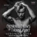 Crowned Crows of Thorne Point Audiobook