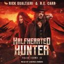 Halfhearted Hunter Audiobook