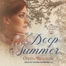 Deep Summer, Gwen Bristow