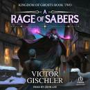 A Rage of Sabers Audiobook