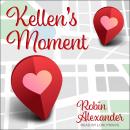 Kellen's Moment Audiobook