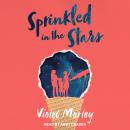 Sprinkled in the Stars Audiobook