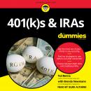 401(k)s & IRAs For Dummies Audiobook