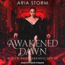 Awakened Dawn Audiobook