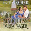 The Marquess' Daring Wager Audiobook