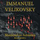 Mankind in Amnesia Audiobook