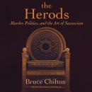 The Herods: Murder, Politics, and the Art of Succession Audiobook