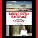 Cover of Taking Down Backpage: Fighting the World's Largest Sex Trafficker
