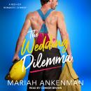 The Wedding Dilemma Audiobook