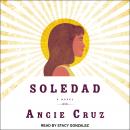 Soledad: A Novel, Angie Cruz