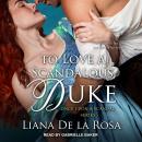 To Love A Scandalous Duke Audiobook