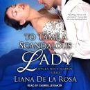 To Tame A Scandalous Lady Audiobook