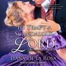 To Tempt A Scandalous Lord Audiobook