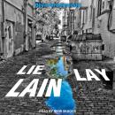 Lie Lay Lain Audiobook