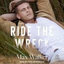 Ride the Wreck Audiobook