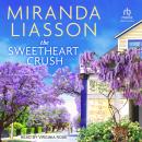 The Sweetheart Crush, Miranda Liasson