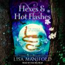 Hexes & Hot Flashes Audiobook