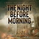 The Night Before Morning Audiobook
