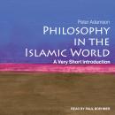 Philosophy in the Islamic World: A Very Short Introduction Audiobook