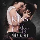 Kiss to Defy Audiobook