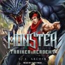 Monster Trainer Academy Audiobook