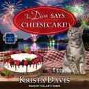 The Diva Says Cheesecake! Audiobook