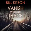 Vanish Without Trace Audiobook