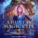A Hunt in Magic City Audiobook