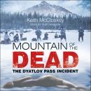 Mountain of the Dead: The Dyatlov Pass Incident Audiobook