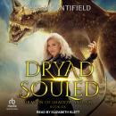 Dryad Souled Audiobook