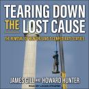 Tearing Down the Lost Cause: The Removal of New Orleans's Confederate Statues Audiobook