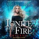 Ignite the Fire: Inferno Audiobook