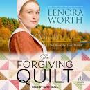 The Forgiving Quilt Audiobook
