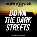Down the Dark Streets Audiobook