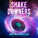 Shakedowners 2: The Vinyl Frontier Audiobook