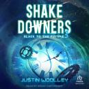 Shakedowners 3: Slack to the Future Audiobook