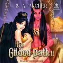 The Gilded Path II: A Cultivation Portal Fantasy Audiobook
