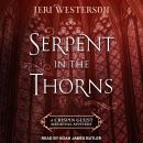 Serpent in the Thorns Audiobook