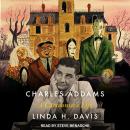 Charles Addams: A Cartoonist's Life Audiobook