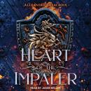 Heart of the Impaler Audiobook
