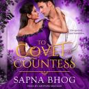 To Covet a Countess Audiobook