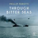 Through Bitter Seas Audiobook