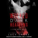 Wicked Dark Heathens Audiobook